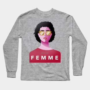 What The Femme Long Sleeve T-Shirt